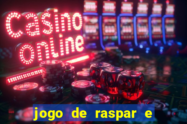 jogo de raspar e ganhar dinheiro de verdade