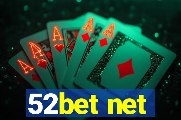 52bet net