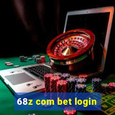 68z com bet login