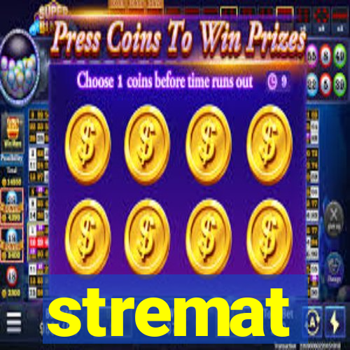 stremat