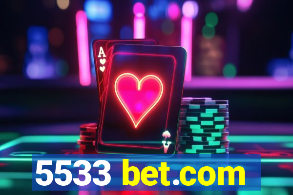 5533 bet.com