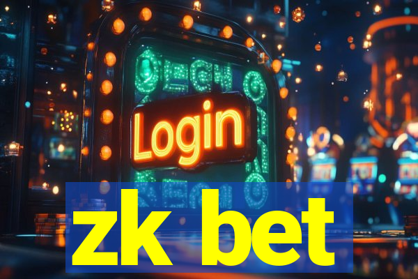 zk bet