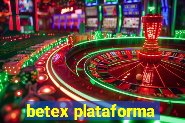 betex plataforma