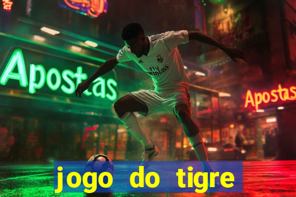 jogo do tigre falso dinheiro infinito