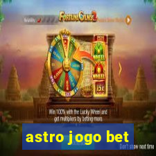 astro jogo bet