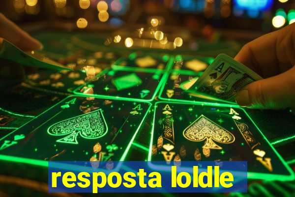 resposta loldle