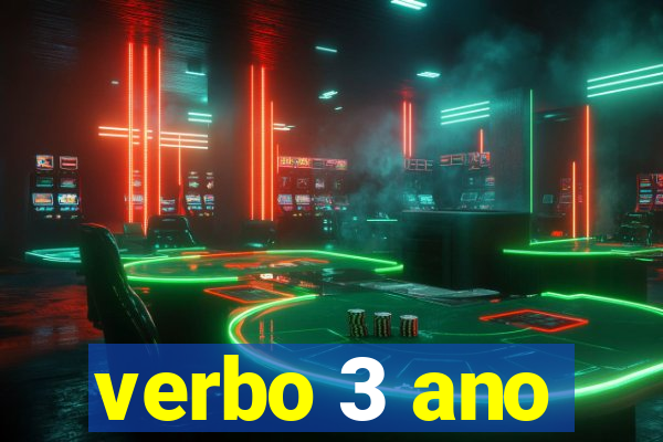 verbo 3 ano