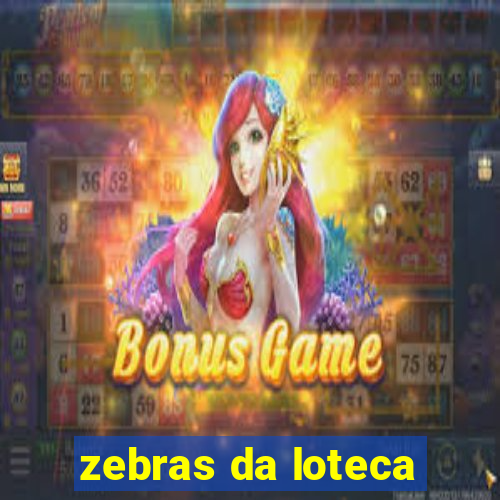 zebras da loteca