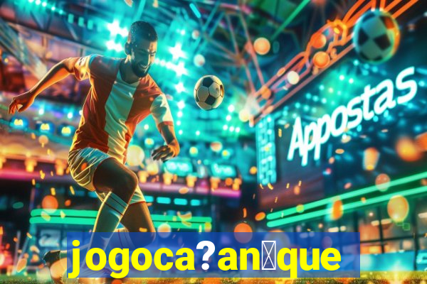 jogoca?an铆quel