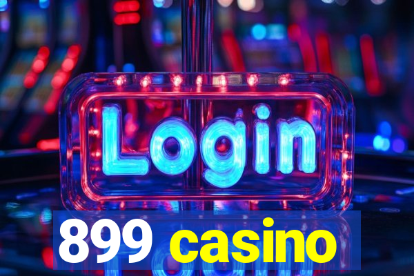 899 casino