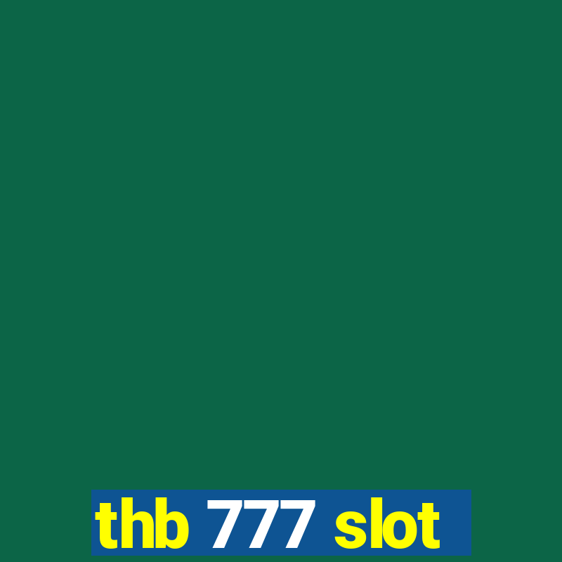 thb 777 slot