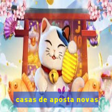 casas de aposta novas