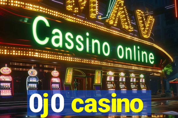 0j0 casino