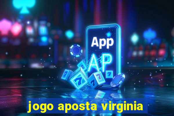 jogo aposta virginia