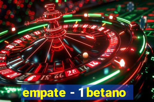 empate - 1 betano