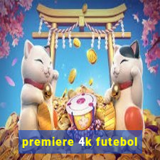 premiere 4k futebol