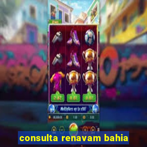 consulta renavam bahia