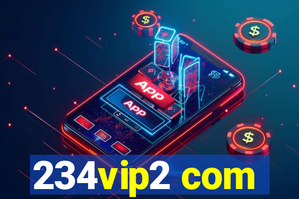 234vip2 com