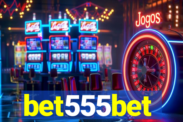 bet555bet