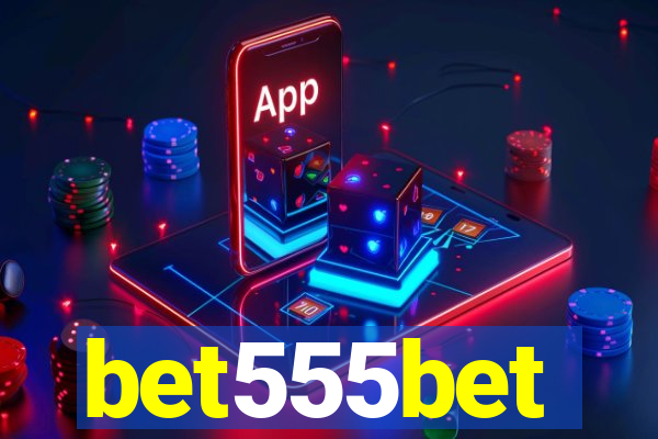 bet555bet