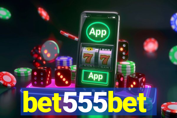 bet555bet