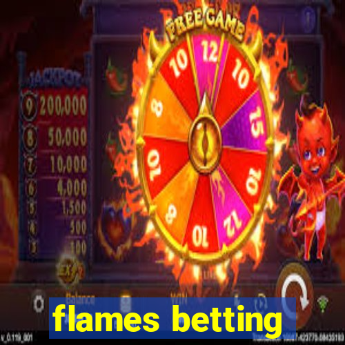 flames betting