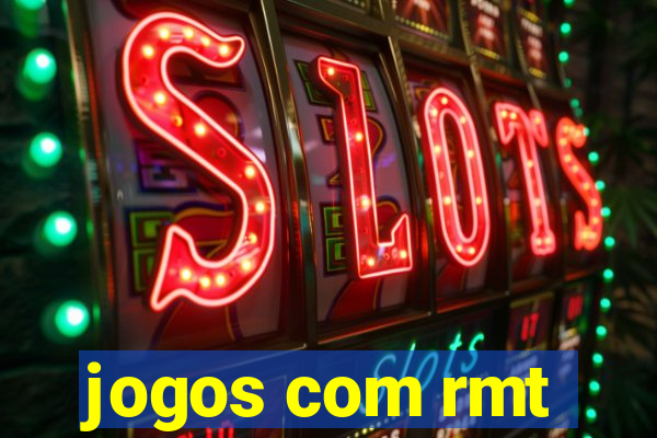 jogos com rmt