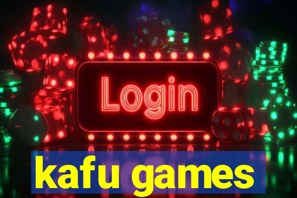 kafu games