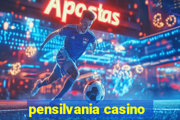 pensilvania casino