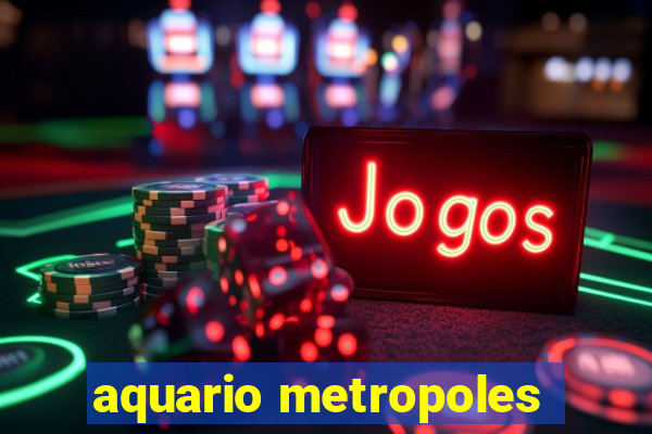 aquario metropoles