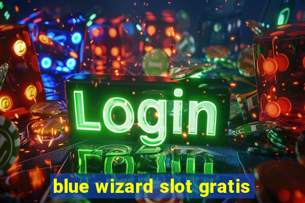 blue wizard slot gratis