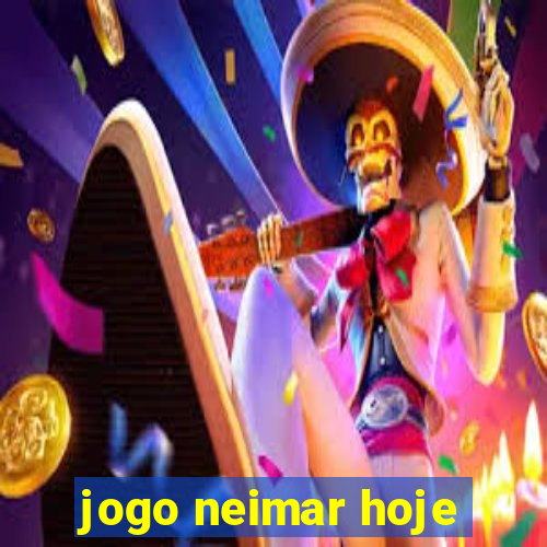 jogo neimar hoje