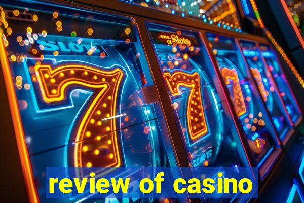 review of casino