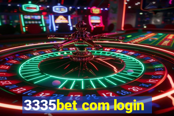 3335bet com login