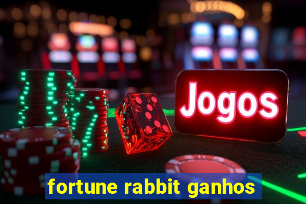 fortune rabbit ganhos