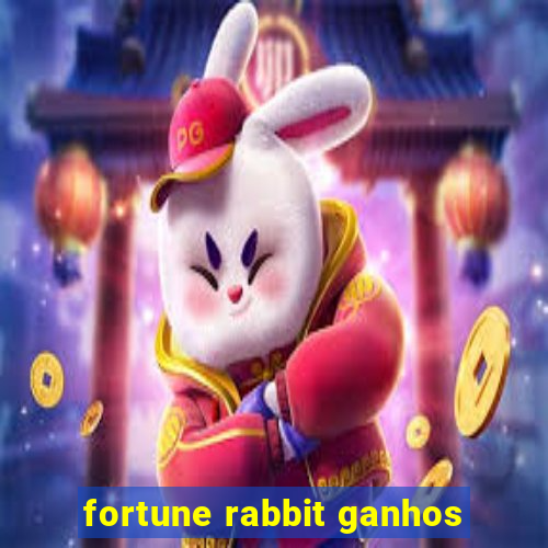 fortune rabbit ganhos