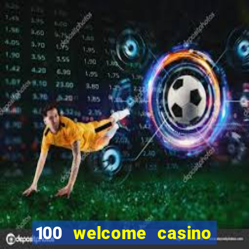 100 welcome casino bonus bovada