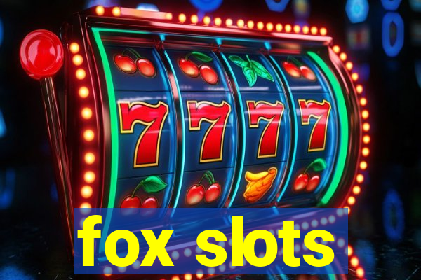 fox slots