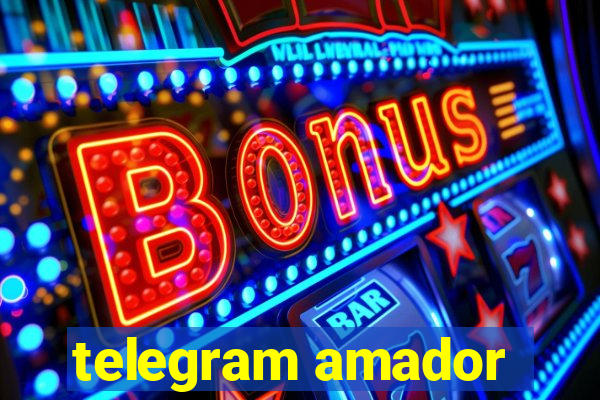 telegram amador