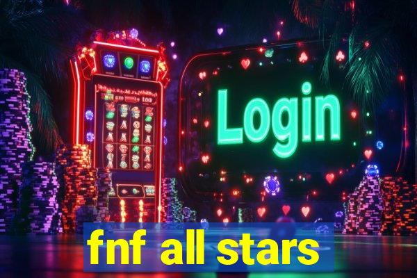 fnf all stars