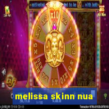 melissa skinn nua