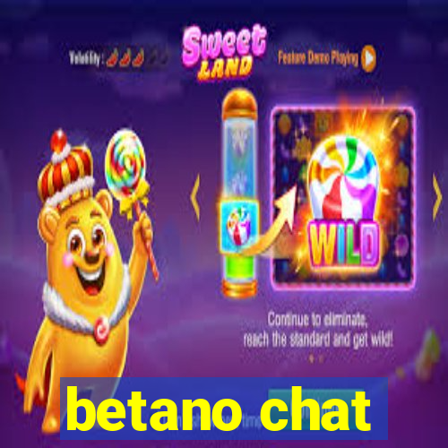 betano chat