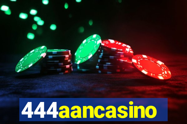 444aancasino