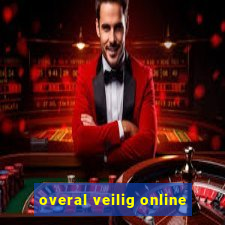 overal veilig online