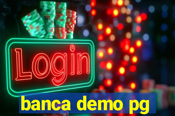 banca demo pg