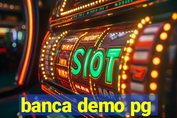 banca demo pg