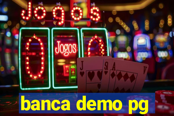 banca demo pg