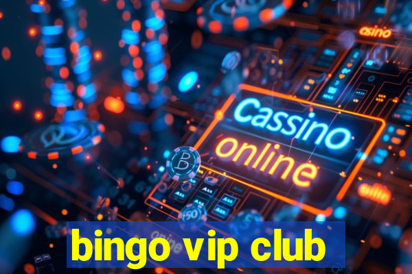 bingo vip club