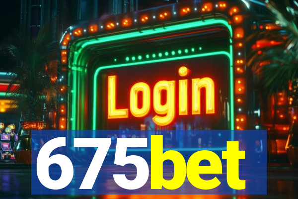 675bet