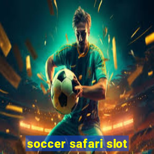 soccer safari slot